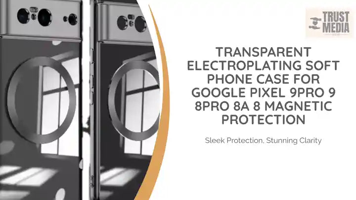Transparent Electroplating Soft Phone Case for Google Pixel 9Pro 9 8Pro 8A 8 magnetic Protection by@Outfy