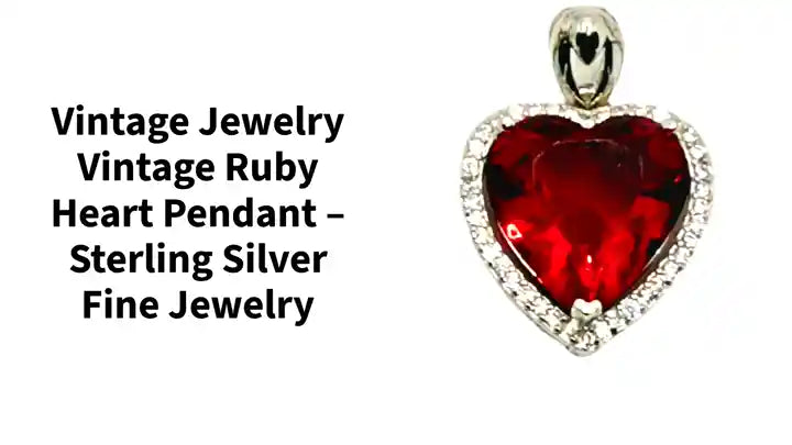 vintage jewelry Vintage Ruby Heart Pendant – Sterling Silver Fine Jewelry by@Outfy