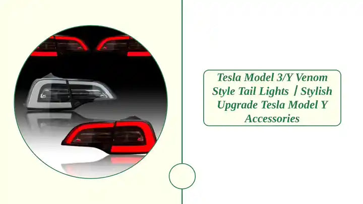 Tesla Model 3/Y Venom Style Tail Lights丨Stylish Upgrade Tesla Model Y accessories by@Outfy