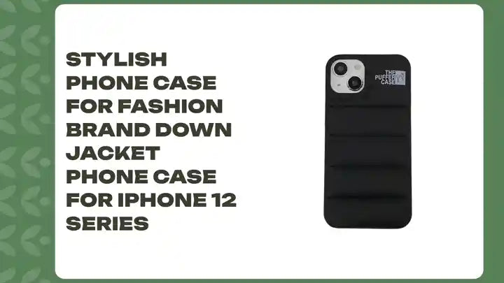 stylish phone case For Fashion Brand Down Jacket Phone Case For iPhone 12 Series by@Outfy