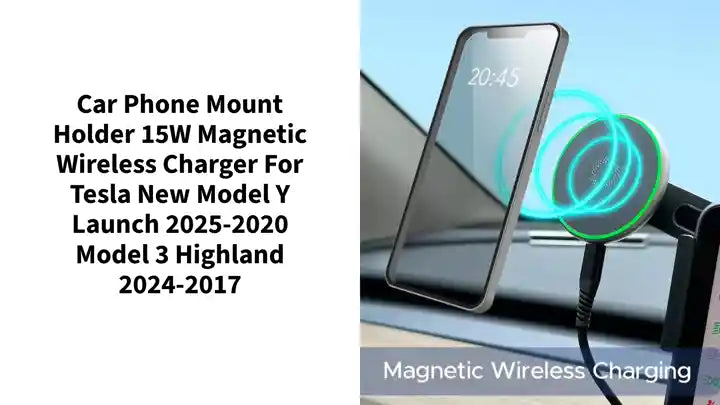 Car Phone Mount Holder 15W Magnetic Wireless Charger for Tesla New Model Y Launch 2025-2020 Model 3 Highland 2024-2017 by@Outfy