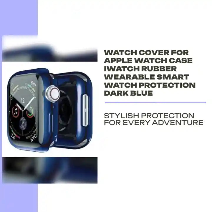 Watch cover For Apple Watch Case iwatch Rubber Wearable Smart Watch Protection Dark Blue by@Outfy