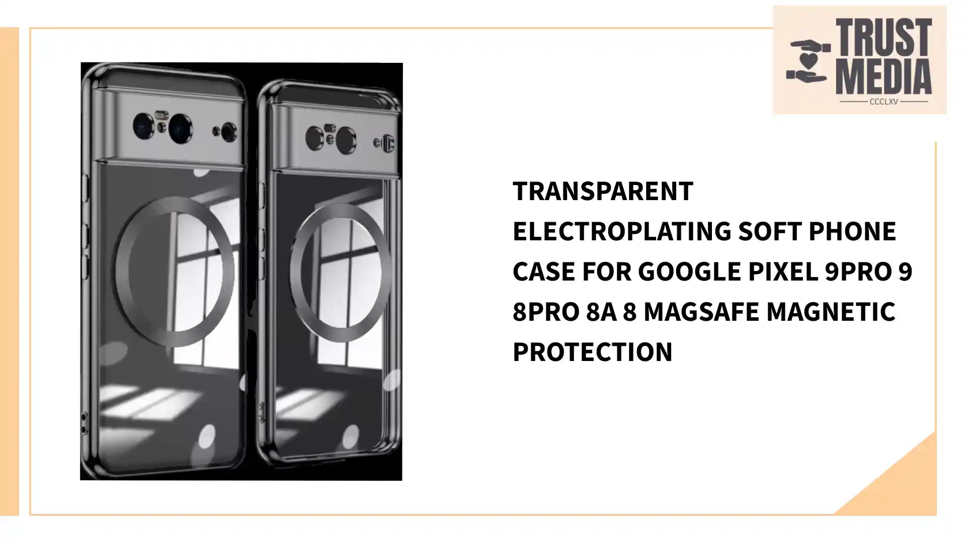 Transparent Electroplating Soft Phone Case for Google Pixel 9Pro 9 8Pro 8A 8 Magsafe magnetic Protection by@Outfy