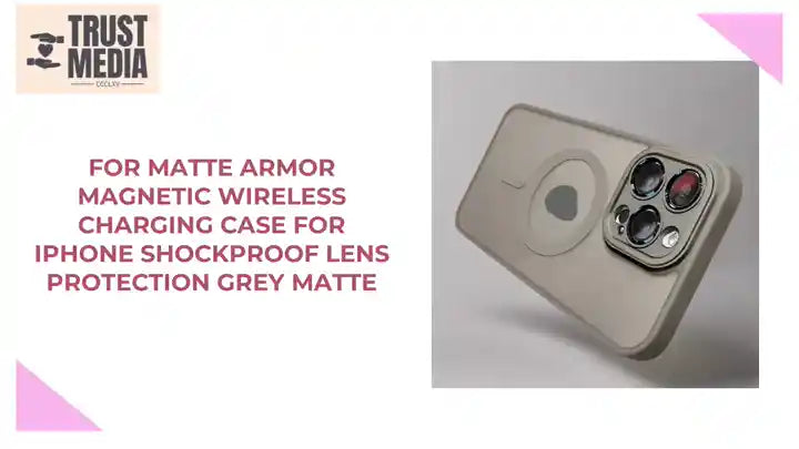 For Matte Armor Magnetic Wireless Charging Case For iPhone Shockproof Lens Protection Grey Matte by@Outfy