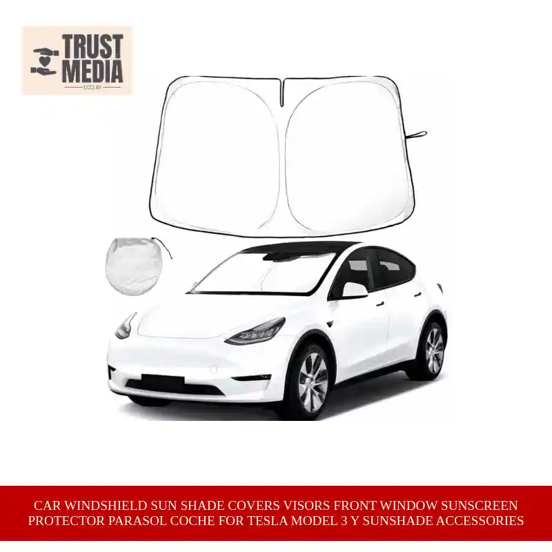 Car Windshield Sun Shade Covers Visors Front Window Sunscreen Protector Parasol Coche For Tesla Model 3 Y Sunshade Accessories by@Outfy