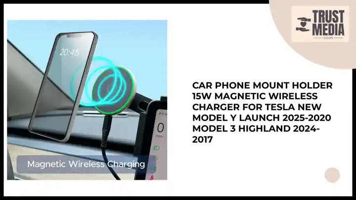 Car Phone Mount Holder 15W Magnetic Wireless Charger for Tesla New Model Y Launch 2025-2020 Model 3 Highland 2024-2017 by@Outfy