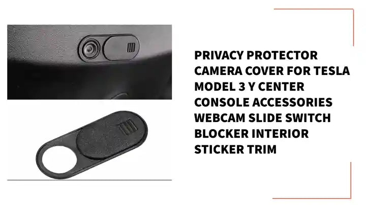 Privacy Protector Camera Cover For Tesla Model 3 Y Center Console Accessories Webcam Slide Switch Blocker Interior Sticker Trim by@Outfy