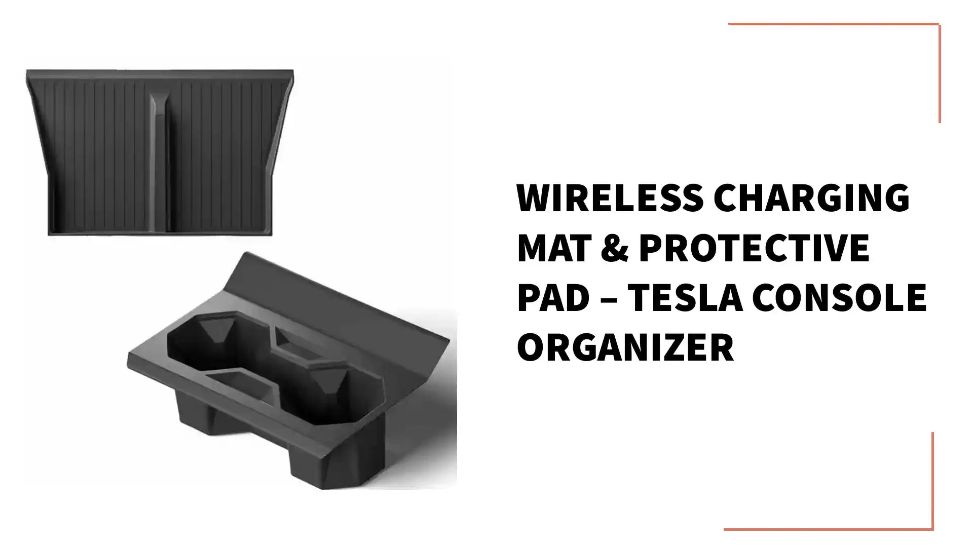 Wireless Charging Mat &amp; Protective Pad &ndash; Tesla Console Organizer by@Outfy