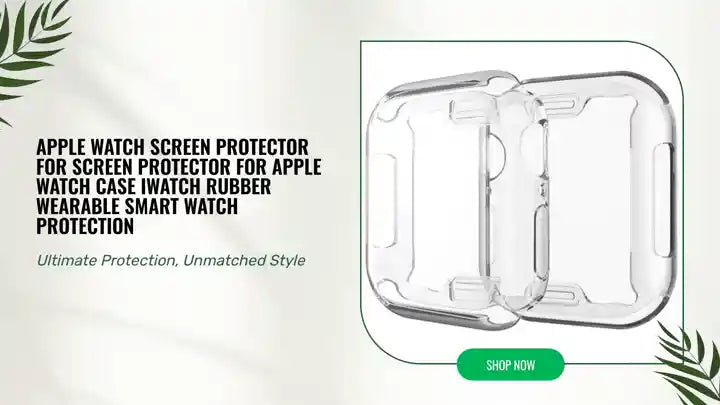 Apple Watch Screen Protector For Screen Protector For Apple Watch Case iWatch Rubber Wearable Smart Watch Protection by@Outfy